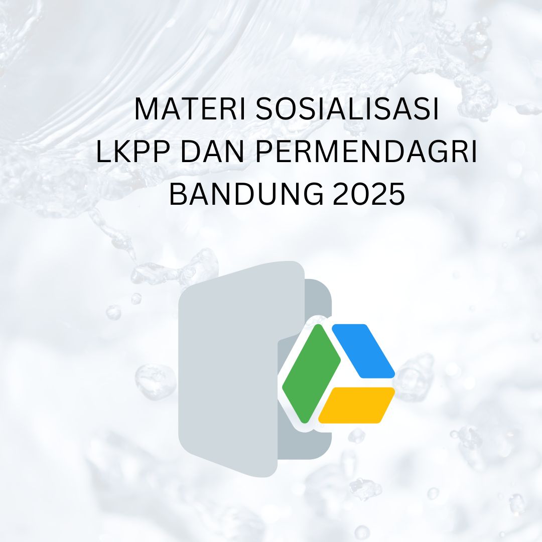 MATERI SOSIALISASI PENGADAAN BARANG JASA LKPP DAN PERMENDAGRI NO 23 TAHUN 2024